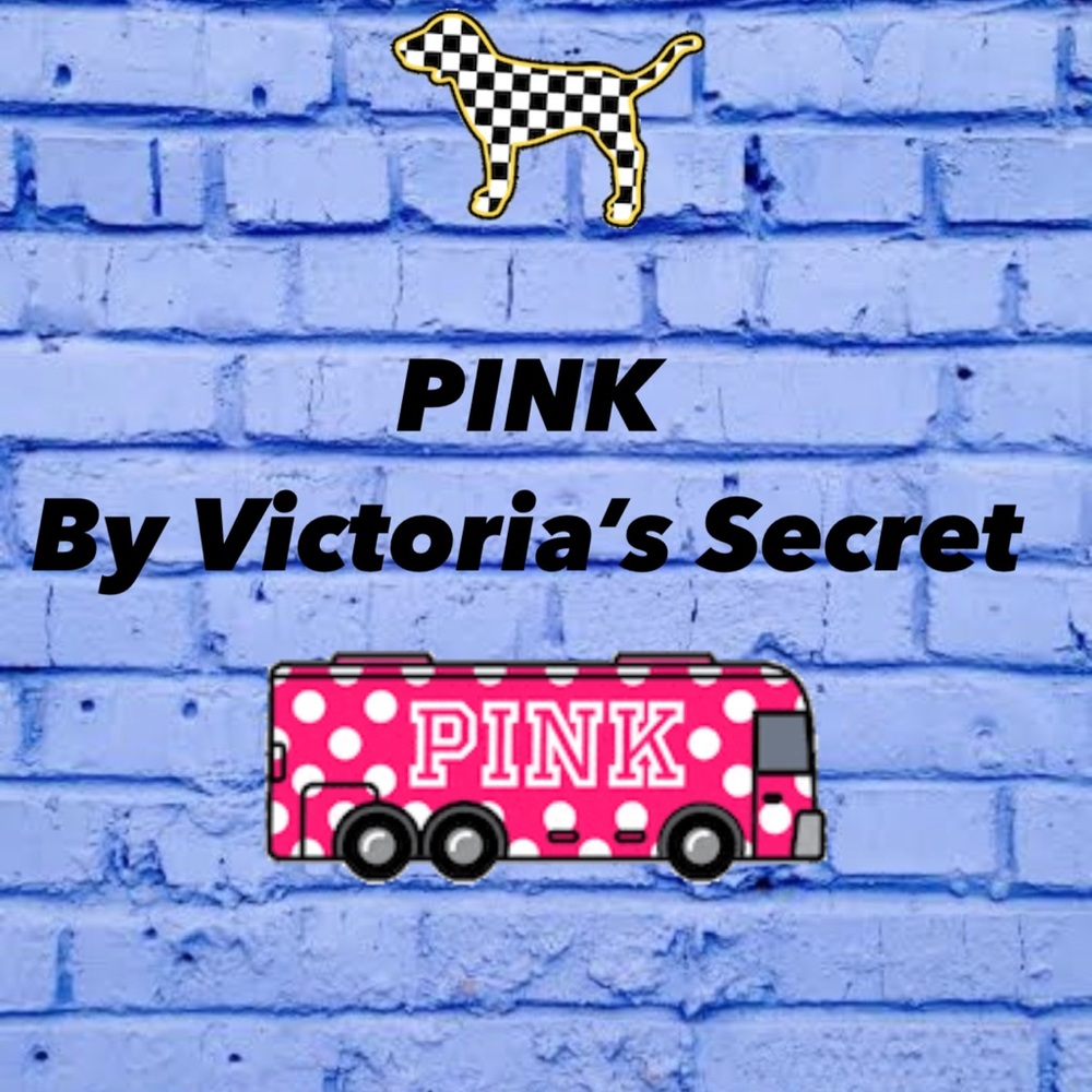 PINK By Victoria’s Secret